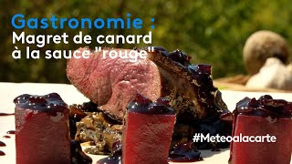 Gastronomie  magret de canard à la sauce « rouge » [upl. by Revart]