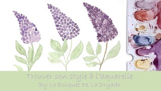 Tuto aquarelle  Trouver son style [upl. by Jobye]