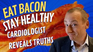 EAT BACON Surprising truth about bacon and heart health Can you have your bacon and eat it too￼ [upl. by Maiga]