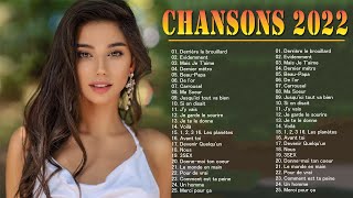 Les Meilleures Chansons Françaises 2022  Musique 2022 Nouveauté  Playlist du Moment [upl. by Ail]