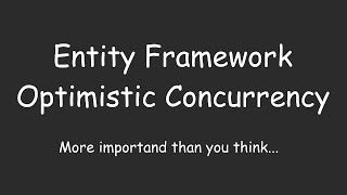 Handling Concurrency Conflicts with Entity Framework [upl. by Swift]