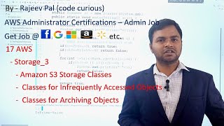 17 AWS  Cloud Storage 3  Amazon S3 Storage Classes  AWS Certification for Administrator [upl. by Atilef933]