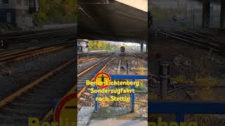 BerlinLichtenberg Sonderzugfahrt LDC nach Stettin [upl. by Alleiram199]