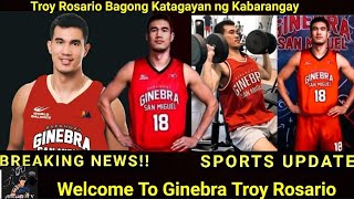 Troy Rosario Ang bagong Barangay Ginebra Player lalaro na sa Commisioners Cup [upl. by Rodrich]