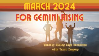 Gemini Rising  March 2024 Rising Sign Horoscope [upl. by Hadwyn364]