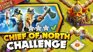 Easily 3 Star the Chief of the North Challenge Clash of Clans [upl. by Tiram]