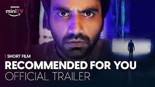 Recommended For You  Official Trailer  Watch FREE on Amazon miniTV  Ayush Mehra [upl. by Agnese]