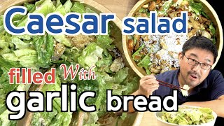 Eng Sub Caesar Salad filled with Garlic Bread How to make authentic sauce amp garlic bread [upl. by Yreved]