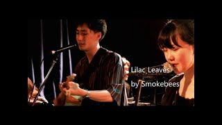 Lilac Leaves  Smokebees OFFICIAL MUSIC VIDEO [upl. by Naujed]