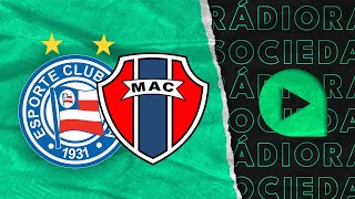 Bahia x Maranhão  Copa do Nordeste  2024  Rádio Sociedade [upl. by Eggleston]