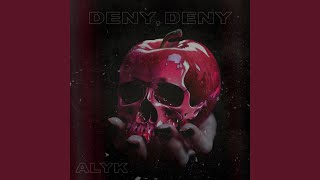 Deny Deny [upl. by Akoek715]