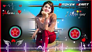 💋Tauba Ye Sadgi 💔😥 Hindi Dj Remix  Hard 🎧Bass  Heart 💔Broken  Dj Remix songs 🥺 [upl. by Rosane]