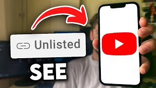 How to See Unlisted Videos on YouTube Full Guide [upl. by Tonnie]