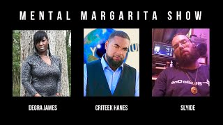 Mental Margarita Show S5E3 16oz Version FULL INTERVIEWS [upl. by Bunni]