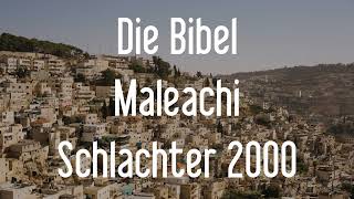 Maleachi  Die Bibel als Hörbuch Schlachter 2000 [upl. by Pudendas]