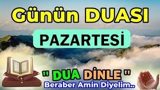 PAZARTESİ DUASI DİNLE  Güne Özel DUALAR [upl. by Oirelav966]