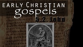 Early Christian Gospels Pt 52 John [upl. by Anoek415]