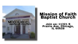 Mission of Faith Baptist Church Service 11324 [upl. by Notled]