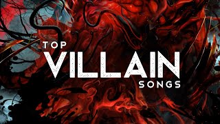 Top Villain Songs LYRICS [upl. by Gosney238]