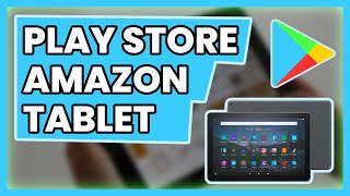 How to INSTALL the GOOGLE PLAY STORE on an AMAZON FIRE TABLET 2022 [upl. by Aenej898]