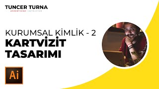 Kurumsal Kimlik 2  Kartvizit Tasarımı [upl. by Ailongam]