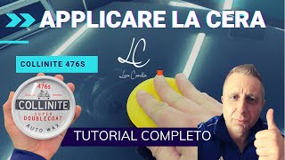 COME APPLICARE LA CERA IN PASTA SULLA CARROZZERIA DELL AUTO [upl. by Belter553]