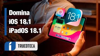 Guía iOS 181 y iPadOS 181 ¡Domina las novedades y Apple Intelligence para iPhone y iPad [upl. by Nic]