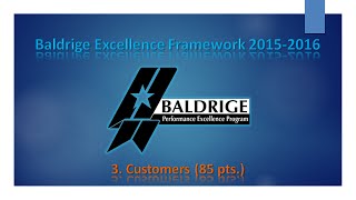 03 Customers Baldrige Excellence Framework 20152016 [upl. by Novert]