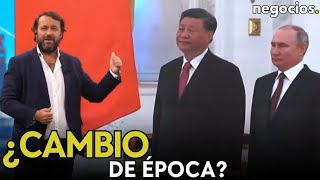 ¿El cambio de época ha llegado Putin cree que sí China ha dado el sorpasso ¿gracias a Rusia [upl. by Octavie441]