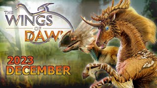 The Wings of Dawn  New Dragon  Dev update December 2023 [upl. by Ardeahp623]