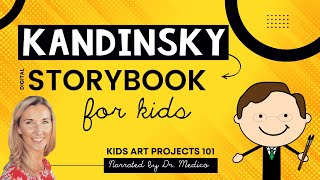 Kandinsky for Kids Narrated Digital Storybook [upl. by Anaer]