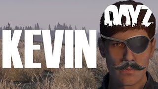 KEVIN  A DayZ Team Up [upl. by Tarttan]