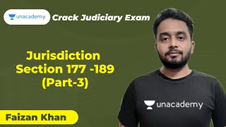 Jurisdiction Section 177 189 Part3  Faizan Khan  Unacademy Judiciary [upl. by Yerhcaz]