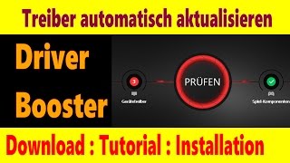 Treiber automatisch aktualisieren Driver Booster Download installieren testen [upl. by Priscilla]