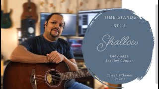 Shallow Lady Gaga amp Bradley Cooper  Joseph S Thomas covers [upl. by Peednus390]