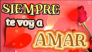 yo siempre te voy a amar [upl. by Ynittirb]