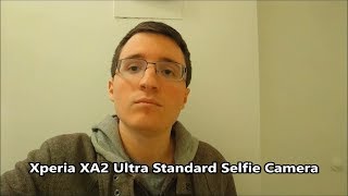 Sony Xperia XA2 Ultra DUAL Selfie Cameras Test [upl. by Radferd188]