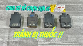 Cách lựa chọn Ic Xipo  Trách bị thuốc  Phụ Tùng xipo yaz 0367783038 An [upl. by Schnur766]