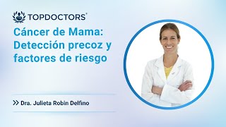 Cáncer de Mama Detección precoz y factores de riesgo [upl. by Siroved]