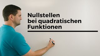 Nullstellen bei quadratischen Funktionen Parabeln Beispiele  Mathe by Daniel Jung [upl. by Ramgad264]