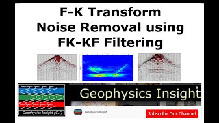 Master the FK Transform for Seismic Data Processing  Unlock Noise Removal Secrets amp Techniques [upl. by Atila837]