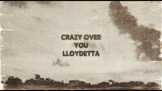 Crazy Over You Official Lyric Video [upl. by Africah507]