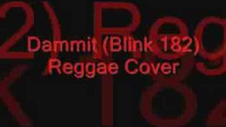 Dammit blink 182 Reggae Cover [upl. by Mommy712]