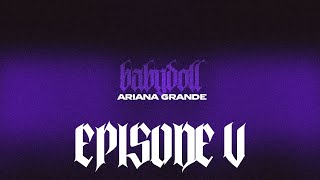 ariana grande  babydoll tour the series  EPISODE V [upl. by Lachlan]