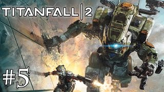 Titanfall 2 Gameplay Walkthrough Part 5 1080p HD 60FPS PS4 Campaign  No Commentary [upl. by Arik]