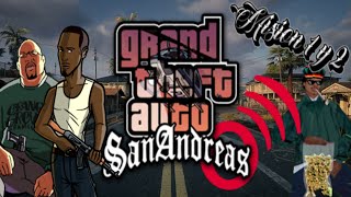 GTA San Andreas •Loquendo• El comienzo de CJMision 1 y 2 Big Smoke🍔 y Ryder🚬 [upl. by Hctim927]