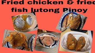 Fried fish amp fried chicken Pinoy cook [upl. by Inot]