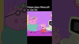 Peppa Pig Plays Minecraft in Real Life peppapig minecraft animation [upl. by Donnell]