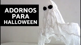 ADORNOS CASEROS para HALLOWEEN 2017  FANTASMA con papel [upl. by Enelrad]