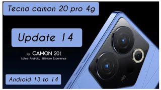 Tecno camon 20 pro 4g Android 14 Update [upl. by Jeanine668]